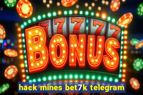 hack mines bet7k telegram